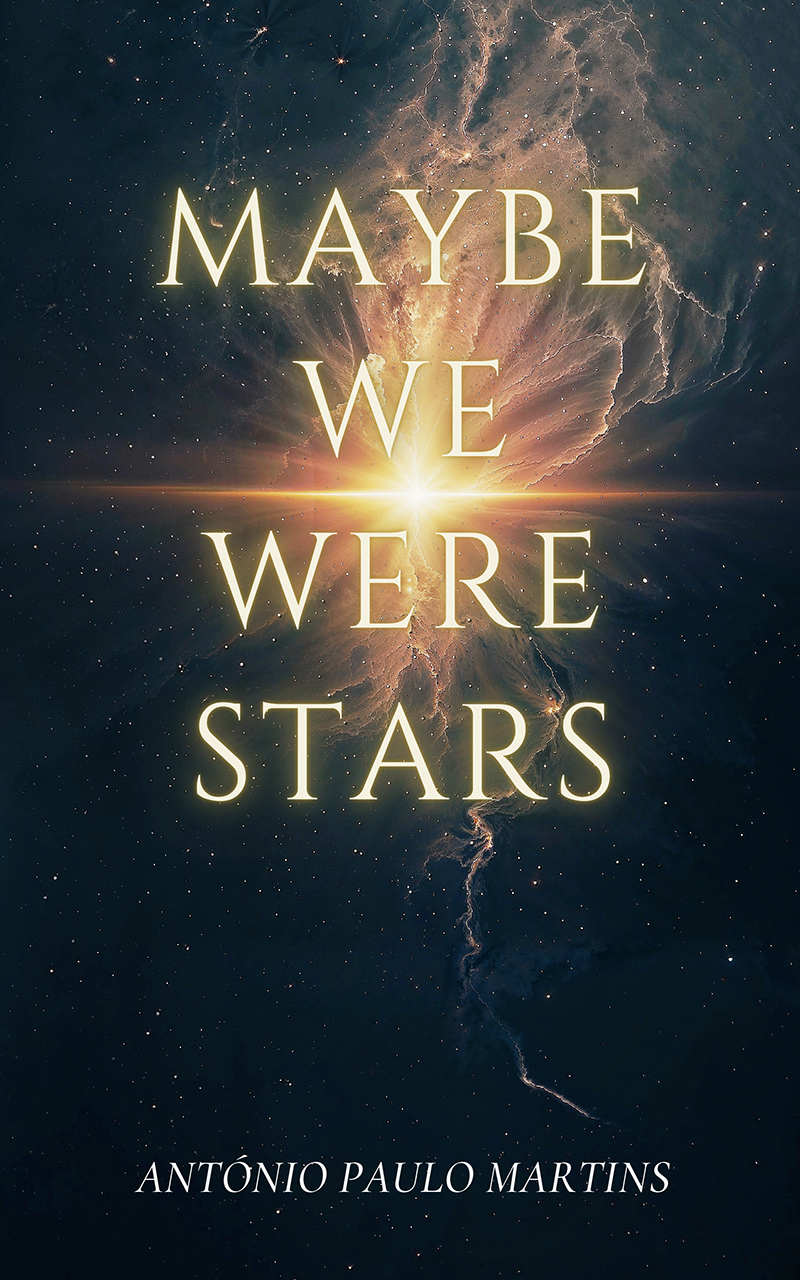 Maybe We Were Stars